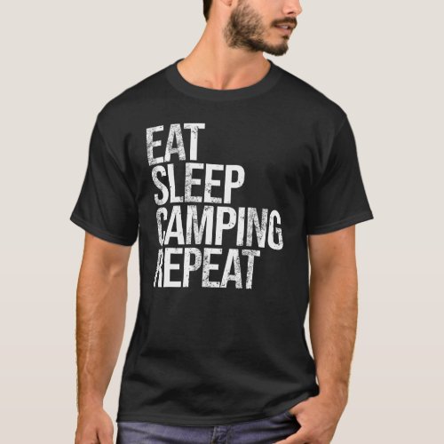 Eat Sleep Camping Repeat T_Shirt