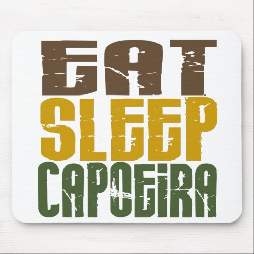 Eat Sleep Capoeira 1 Mouse Pad