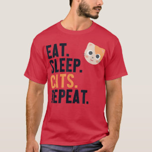 Eat Sleep Cats Repeat Cat Daddy Cat Mom Cat Lovers T-Shirt