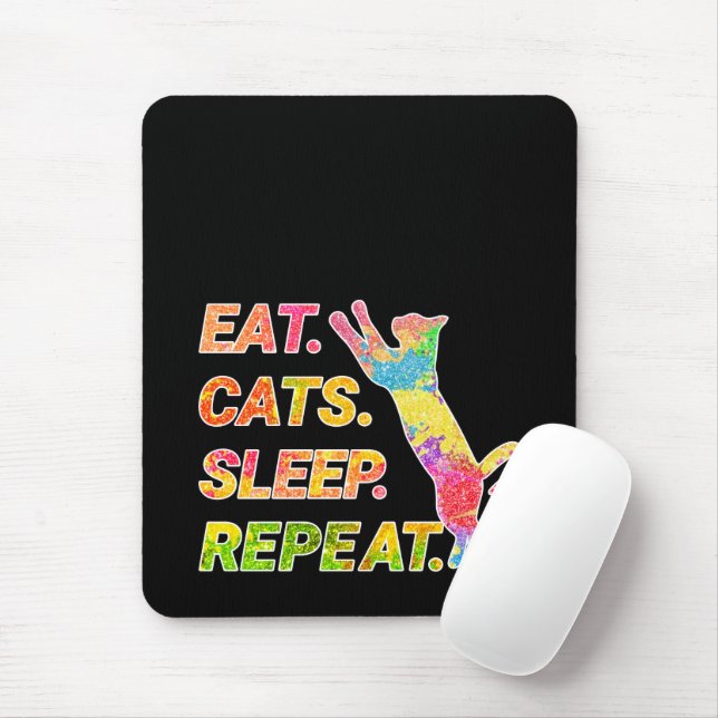 Eat, Sleep, Cats, Repeat – Colorful Cat Lover Mouse Pad (With Mouse)