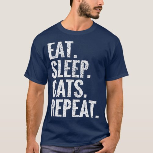 Eat Sleep Cats Repeat T_Shirt