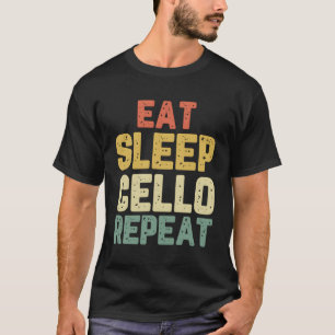 Eat Sleep Cello Repeat Player Funny Cellist Gift V T-Shirt