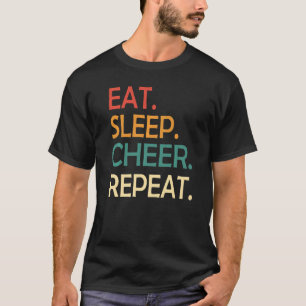 Eat Sleep Cheer Repeat Cheerleader Cheering Cheerl T-Shirt