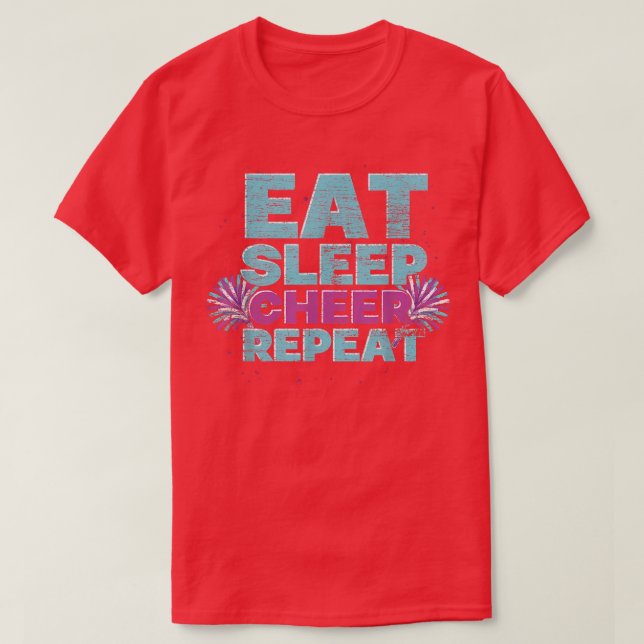 Eat Sleep Cheer Repeat Cheerleader Cheering Cheerl T-Shirt (Design Front)