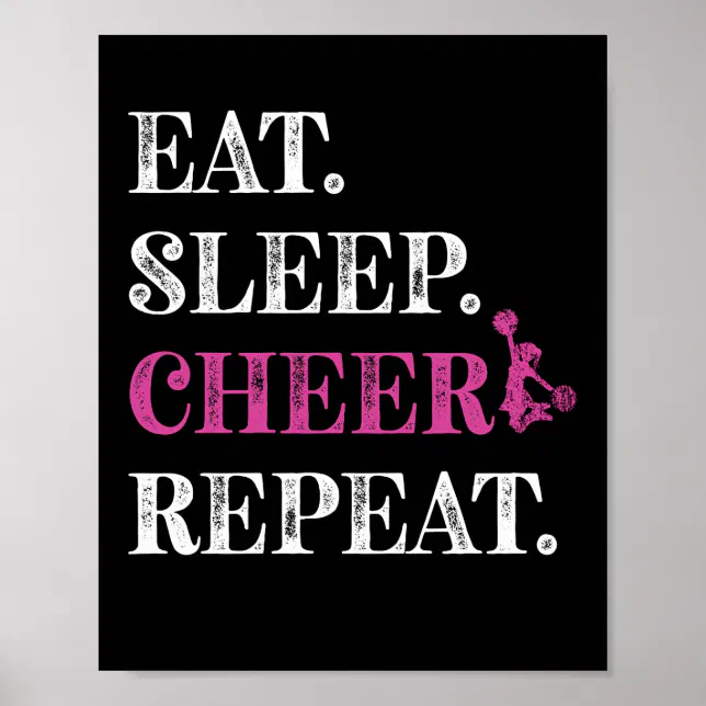 Eat Sleep Cheer Repeat Cheerleading Cheerleader Poster | Zazzle