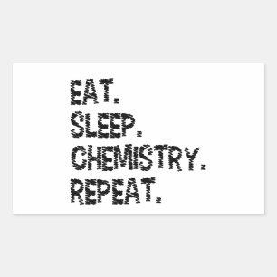 Eat Sleep Chemistry Repeat Funny Science Rectangular Sticker