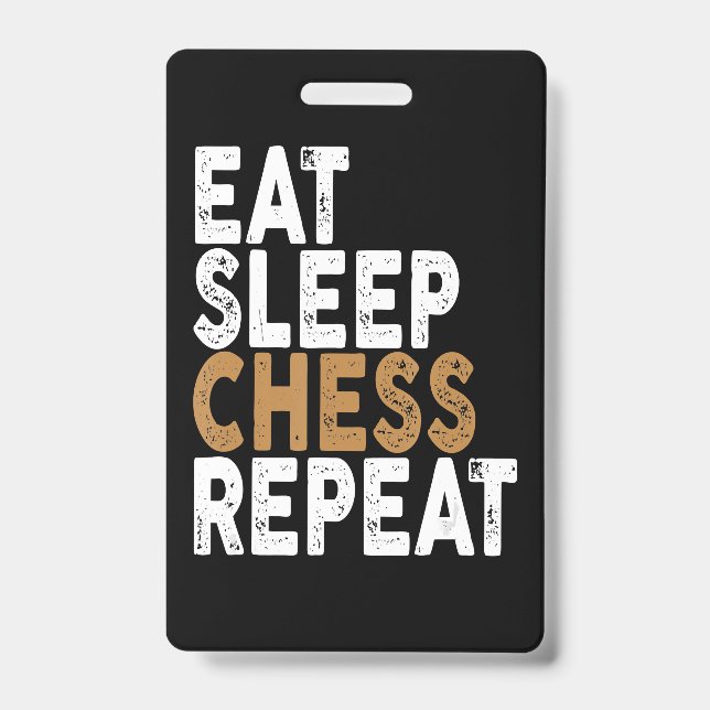 eat sleep chess repeat   chess badge (Front)