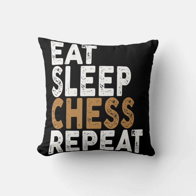 eat sleep chess repeat   chess throw pillow (Front)