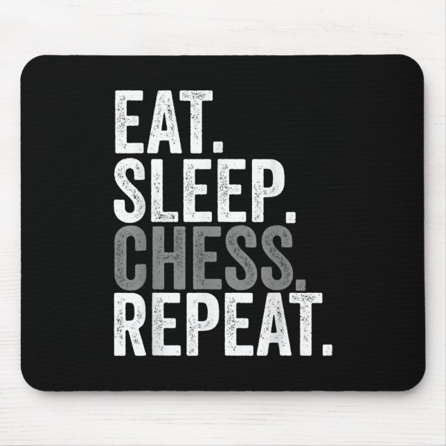 Eat Sleep Chess Repeat Player Board Kids Boy Game Mouse Pad (Front)