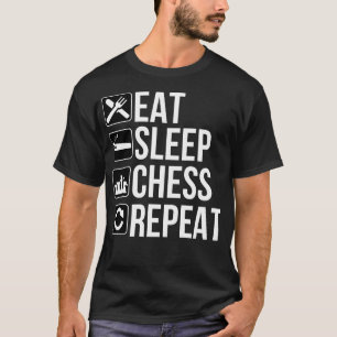 Eat Sleep Chess Repeat T-Shirt