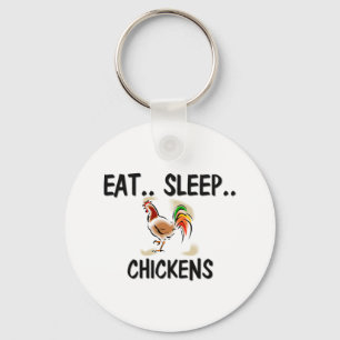 Eat Sleep CHICKENS Keychain