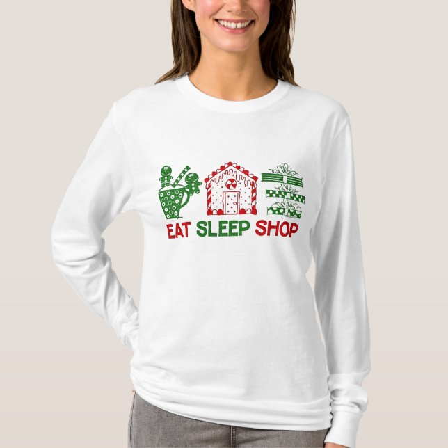 Eat Sleep Christmas Shop T-Shirt (Front)