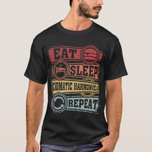 Eat Sleep Chromatic harmonica Repeat T_Shirt