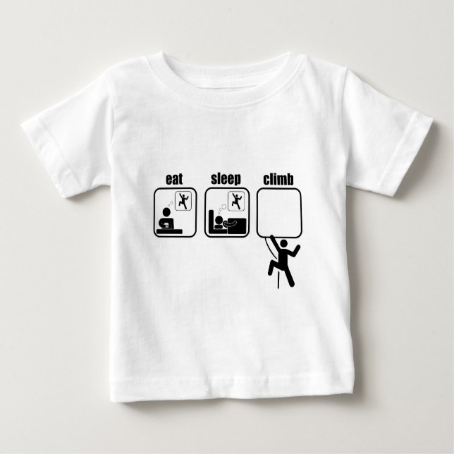 Eat. Sleep. Climb Baby T-Shirt (Front)