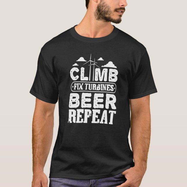 Eat Sleep Climb Fix  Vertical Wind Power Turbine T T-Shirt (Front)