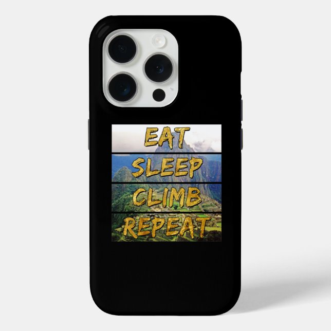 Eat Sleep Climb Repeat - Machu Picchu, Peru Case-Mate iPhone Case (Back)