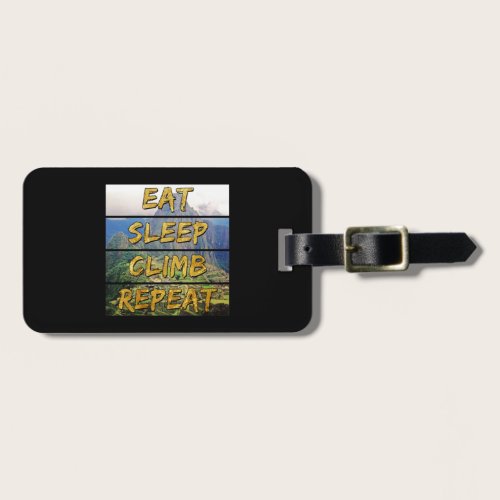 Eat Sleep Climb Repeat - Machu Picchu, Peru Luggage Tag