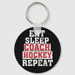 Eat Sleep Coach Hockey Repeat Hockey Coach Keychain