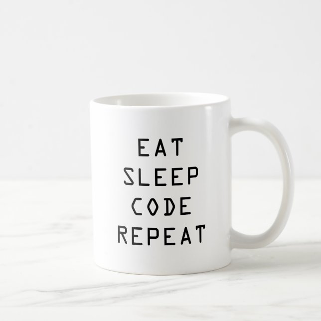 EAT SLEEP CODE coffee mug for programmer or coder (Right)