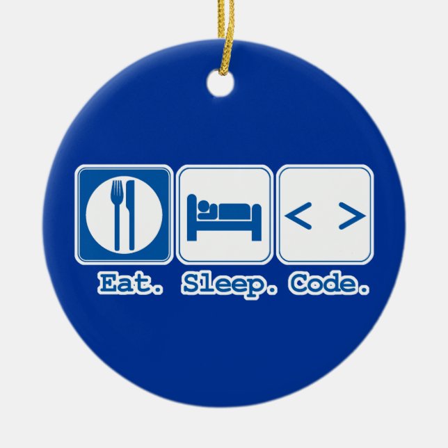 eat sleep code (html) ceramic ornament (Front)
