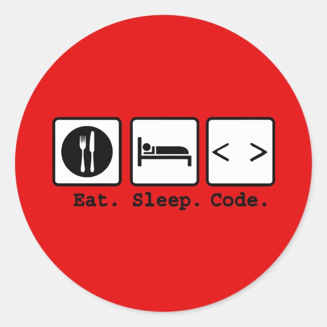 eat sleep code Nerd Wear Classic Round Sticker (Front)