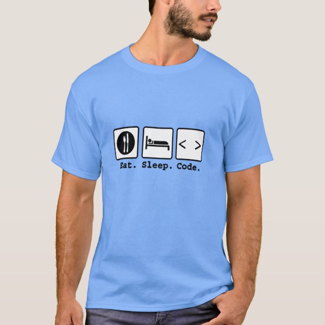 eat sleep code Nerd Wear T-Shirt (Front)