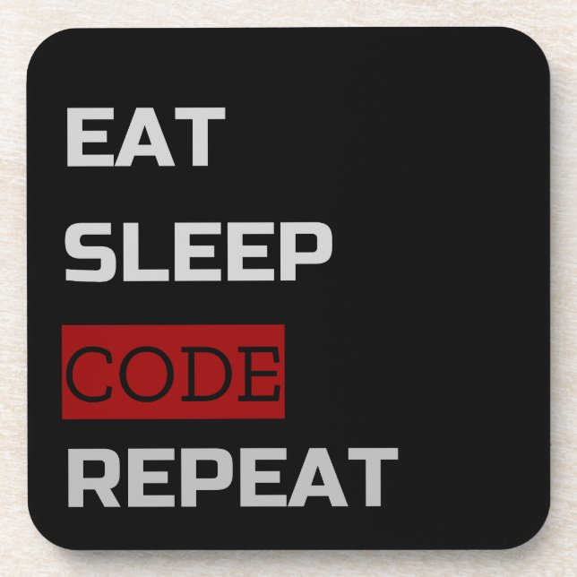 Eat Sleep CODE Repeat Beverage Coaster (Front)