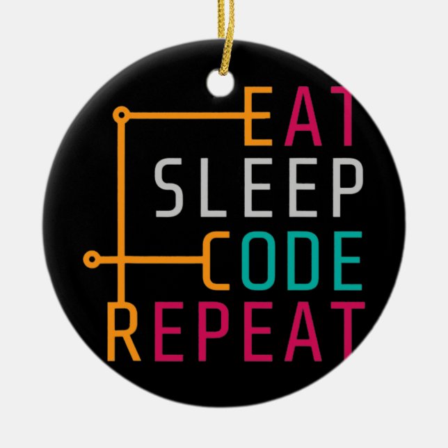 Eat Sleep Code Repeat Coder Developer Computer Ceramic Ornament (Front)