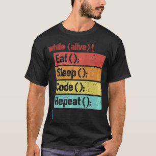 Eat Sleep Code Repeat Full Stack Code or Software  T-Shirt