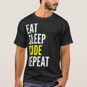 Eat Sleep Code Repeat Funny T Shirt