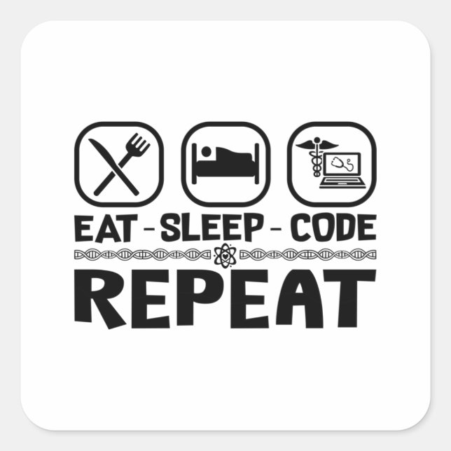 Eat Sleep Code Repeat Medical Coder Coding Gift Square Sticker (Front)