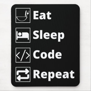 Eat Sleep Code Repeat Mouse Mat
