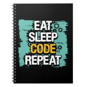 Eat, Sleep, Code Repeat Notebook
