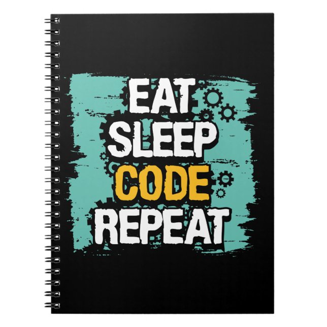 Eat, Sleep, Code Repeat Notebook (Front)