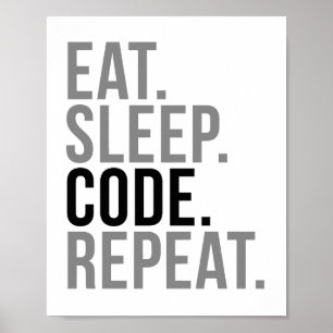 Eat Sleep Code Repeat Poster