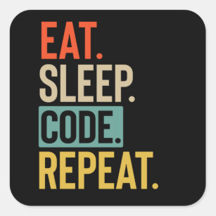 Eat Sleep code Repeat retro vintage colors Square Sticker