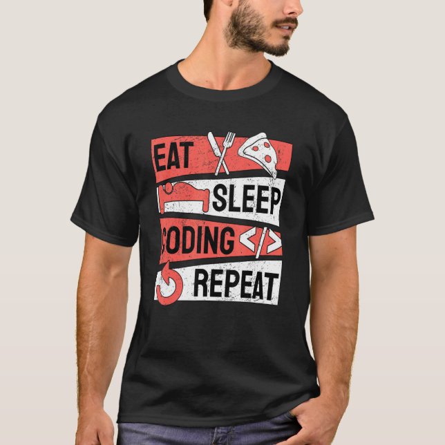 Eat Sleep Coding Repeat Programmer Programming T-Shirt (Front)