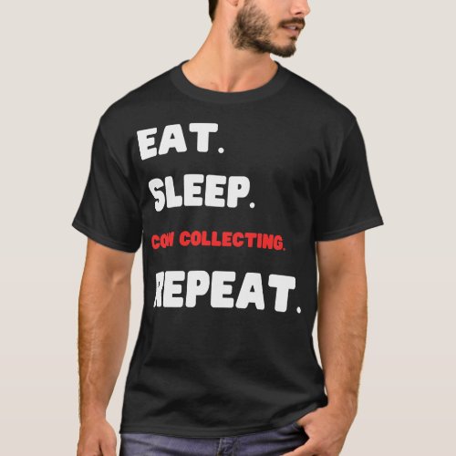 Eat Sleep Coin Collecting Repeat T_Shirt