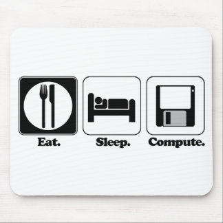 eat sleep computer mouse pad