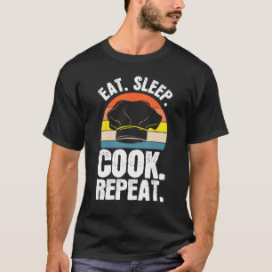 Eat Sleep Cook Expert Chef Cooking Lover Culinary T-Shirt