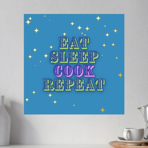 Eat Sleep Cook Repeat Foil Prints