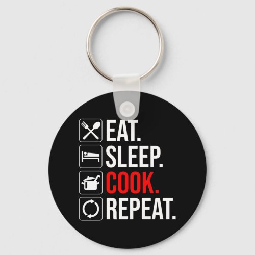 Eat Sleep Cook Repeat Keychain