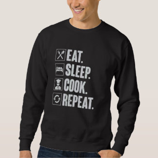 Eat Sleep Cook Repeat Retro Cook Cooking Chef Sweatshirt