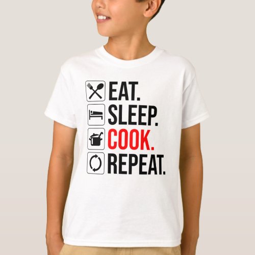 Eat Sleep Cook Repeat T_Shirt