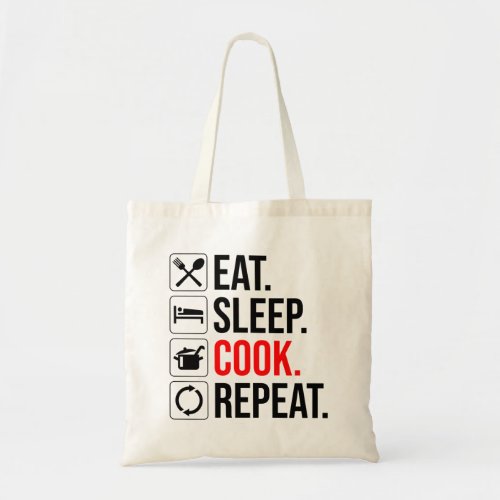 Eat Sleep Cook Repeat Tote Bag