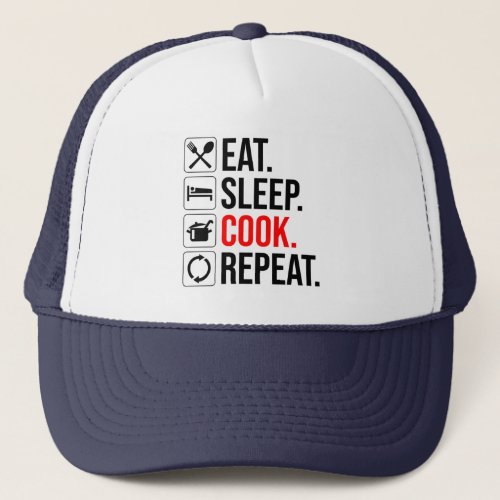 Eat Sleep Cook Repeat Trucker Hat