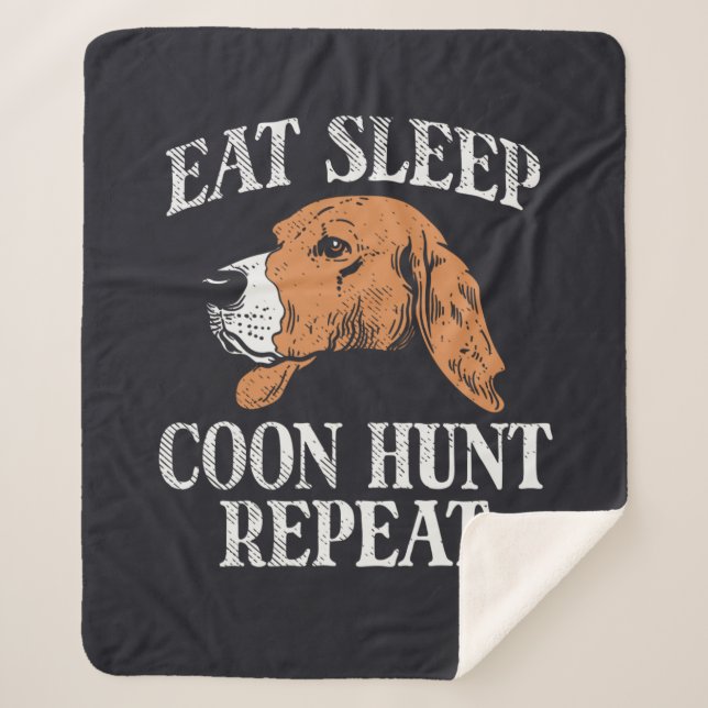 Eat Sleep Coon Hunt Repeat Cute Sherpa Blanket (Front)