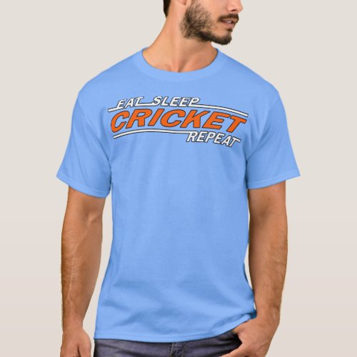 Eat sleep cricket repeat 3 T_Shirt
