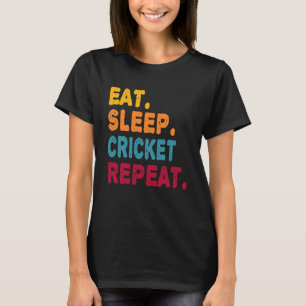 Eat Sleep Cricket Repeat Boys Men Women Sports Pl T-Shirt