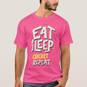Eat Sleep Cricket Repeat Cricket Player T-Shirt
